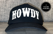 Load image into Gallery viewer, Howdy Hat