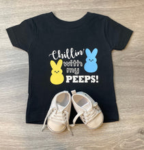 Load image into Gallery viewer, Chillin With My Peeps Shirt