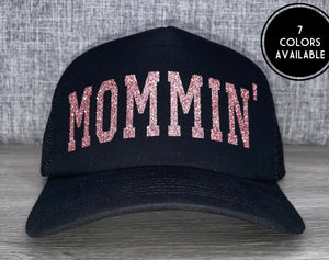 Mommin’ Hat