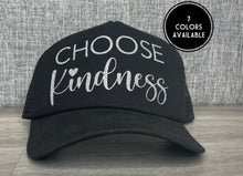 Load image into Gallery viewer, Choose Kindness Hat