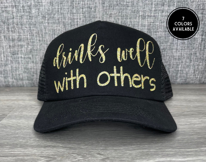 Drinks well with others Hat