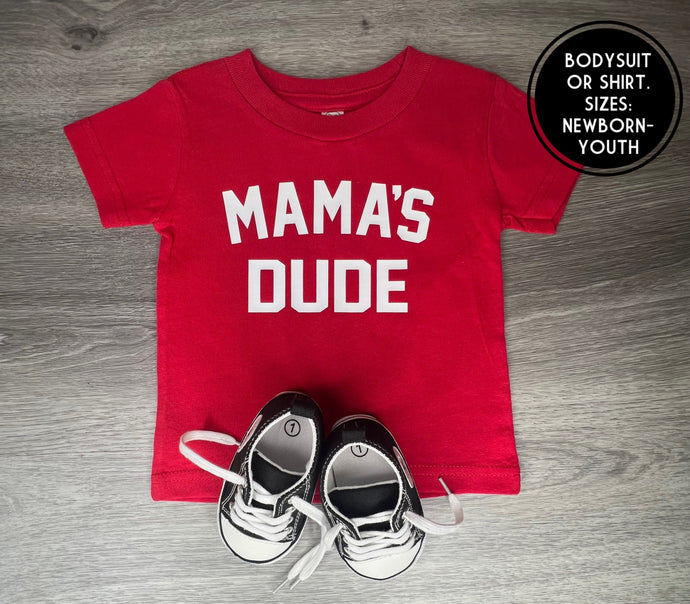 Mama’s Dude Bodysuit
