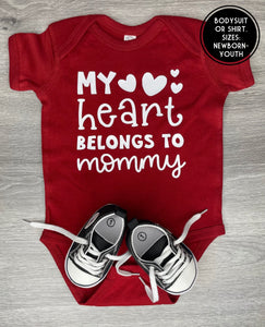 My heart belongs to Mommy Bodysuit