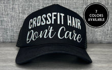 Load image into Gallery viewer, Crossfit Hair Dont Care Hat