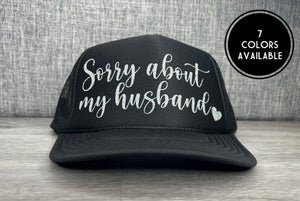Sorry About My Husband Hat