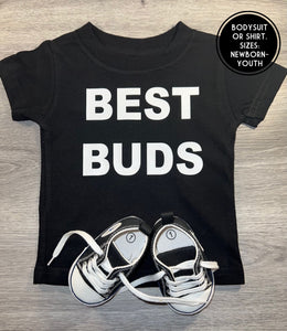 Best Buds Shirt