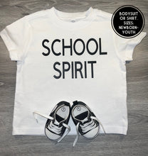 Load image into Gallery viewer, School Spirit Shirt